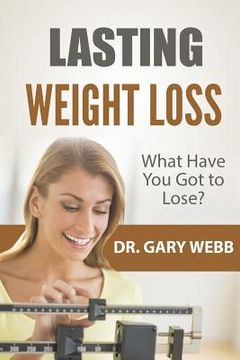 portada Lasting Weight Loss: A Quick Look (en Inglés)