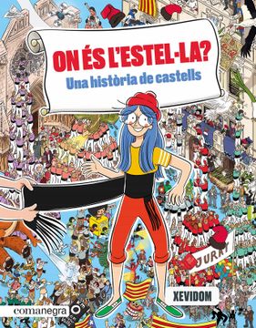 portada On es l Estel·La? Una Historia de Castells (in Catalá)