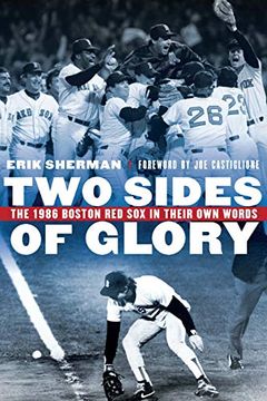 portada Two Sides of Glory: The 1986 Boston red sox in Their own Words (en Inglés)