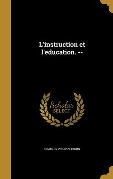 portada L'instruction et l'education. -- (in French)