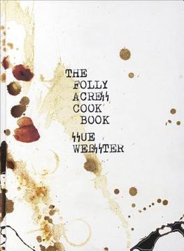 portada Sue Webster: The Folly Acres Cook Book (en Inglés)