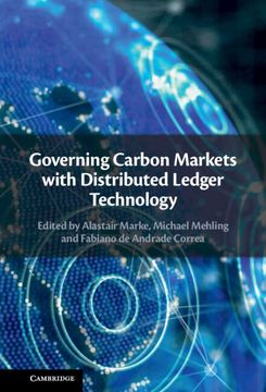 portada Governing Carbon Markets With Distributed Ledger Technology (in English)