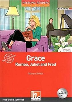 portada Grace, Romeo, Juliet and Fred, mit 1 Audio-Cd (en Inglés)