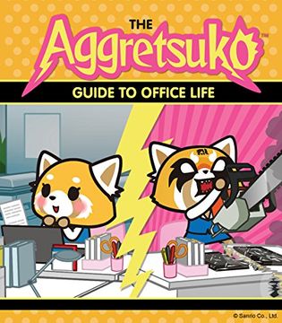 portada The Aggretsuko Guide to Office Life: (Sanrio Book, red Panda Comic Character, Kawaii Gift, Quirky Humor for Animal Lovers) (en Inglés)