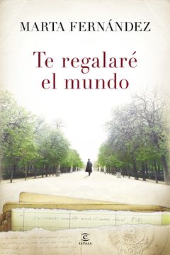 portada Te Regalaré el Mundo (in Spanish)