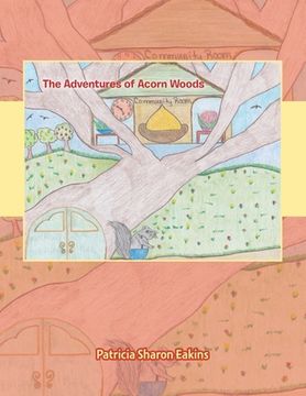 portada The Adventures of Acorn Woods (in English)