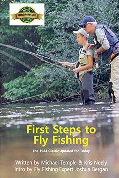 portada First Steps to fly Fishing: The 1924 Classic Updated for Today (in English)