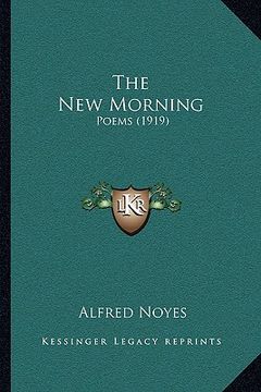 portada the new morning: poems (1919) (in English)