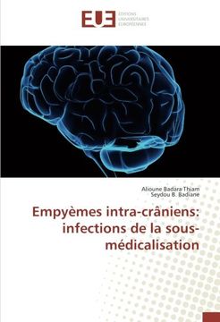 portada Empyèmes intra-crâniens: infections de la sous-médicalisation (OMN.UNIV.EUROP.)