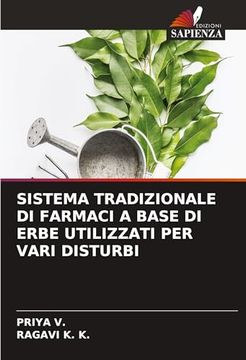 Sistema Tradizionale di Farmaci a Base di Erbe Utilizzati per Vari Disturbi (en Italiano)