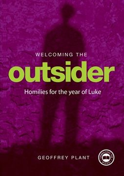 portada Welcoming The Outsider Reflections for the Year of Luke Year C (en Inglés)