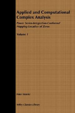 portada applied and computational complex analysis, power series integration conformal mapping location of zero (en Inglés)