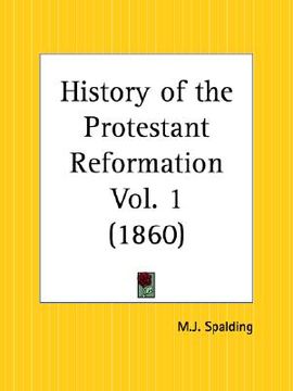 portada history of the protestant reformation part 1 (in English)