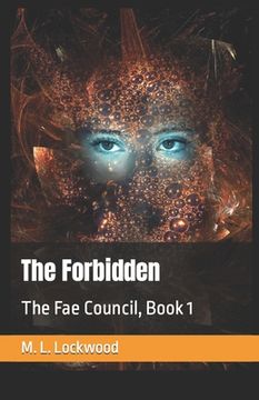 portada The Forbidden: The Fae Council, Book 1 (en Inglés)