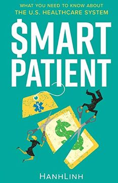portada Smart Patient: What you Need to Know About the U. Sm Healthcare System (in English)