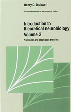 portada Introduction to Theoretical Neurobiology: Volume 2, Nonlinear and Stochastic Theories Hardback: Nonlinear and Stochastic Theories v. 2 (Cambridge Studies in Mathematical Biology) 