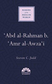 portada 'abd Al-Rahman b. 'amr Al-Awza'i (Makers of the Muslim World) (en Inglés)