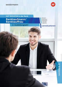 portada Gut Beraten in der Bank: Bankkaufmann / Bankkauffrau 2. Ausbildungsjahr Lernsituationen