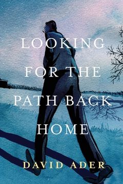 portada Looking for the Path Back Home (en Inglés)