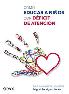portada Cómo Educar a Niños con Déficit de Atención (in Spanish)