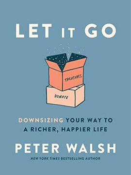 portada Let it go: Downsizing Your way to a Richer, Happier Life (en Inglés)