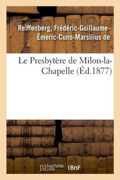 portada Le Presbytère de Milon-la-Chapelle (en Francés)