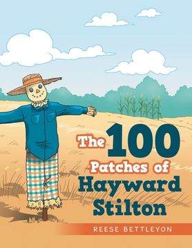portada The 100 Patches of Hayward Stilton (en Inglés)