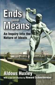 portada Ends and Means: An Inquiry Into the Nature of Ideals (in English)