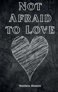 portada Not Afraid to Love (en Inglés)