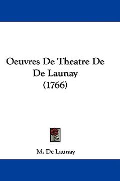 portada oeuvres de theatre de de launay (1766) (in English)
