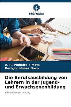 portada Die Berufsausbildung von Lehrern in der Jugend- und Erwachsenenbildung (in German)