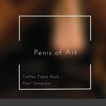portada Penis of Art: Coffee Table Book