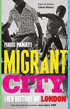 portada Migrant City: A new History of London (en Inglés)