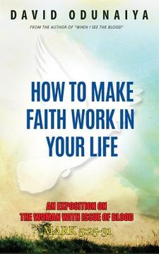 portada How To Make Faith Work In Your Life (en Inglés)