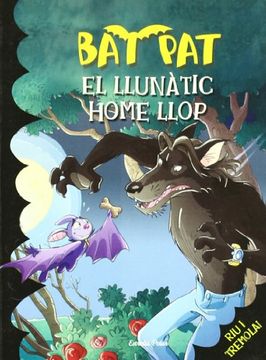 portada El Llunàtic Home Llop (Bat Pat) (en Catalá)