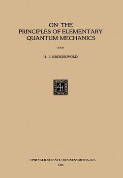 portada On the Principles of Elementary Quantum Mechanics (en Inglés)
