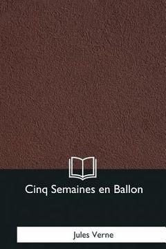 portada Cinq Semaines en Ballon (en Francés)