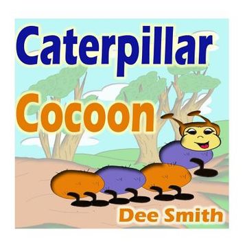 portada Caterpillar Cocoon: Rhyming Caterpillar Picture Book for kids. Encourages self acceptance, embracing diversity and expressing diversity in 