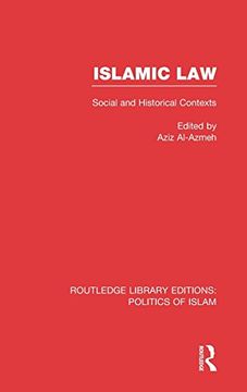 portada islamic law (rle politics of islam): social and historical contexts (en Inglés)