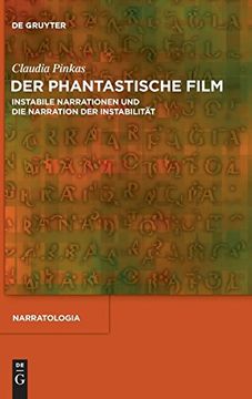 portada Der Phantastische Film: Instabile Narrationen und die Narration der Instabilität (en Alemán)