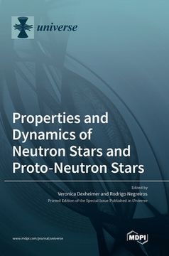 portada Properties and Dynamics of Neutron Stars and Proto-Neutron Stars (en Inglés)