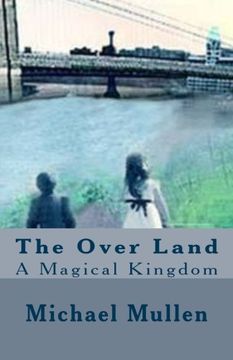 portada The Over Land: A Magical Kingdom
