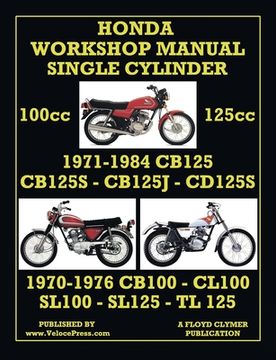 portada HONDA 100cc & 125cc SINGLE CYLINDER 1970-1984 WORKSHOP MANUAL (in English)