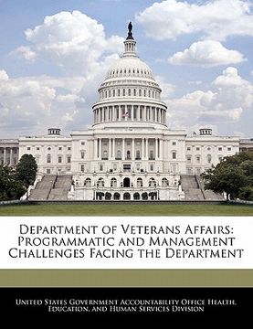 portada department of veterans affairs: programmatic and management challenges facing the department (en Inglés)