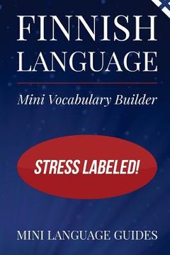 portada Finnish Language Mini Vocabulary Builder: Stress Labeled! (in English)