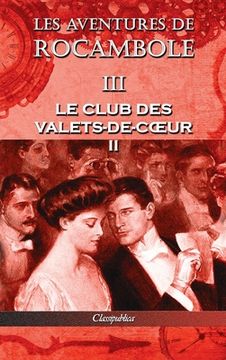 portada Les aventures de Rocambole III: Le Club des Valets-de-coeur II (in French)
