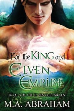 portada For the King and Elven Empire (in English)