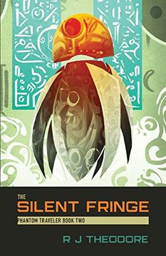 portada The Silent Fringe: Phantom Traveler Book two (en Inglés)