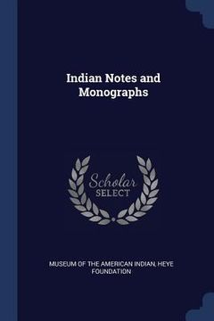 portada Indian Notes and Monographs (en Inglés)