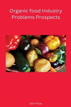 portada Organic Food Industry Problems Prospects (en Inglés)